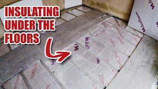 How we INSULATE under the floors (1920's Renovation Part 26)