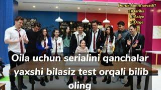 Oila uchun serialini qanchalar yaxshi bilasiz videodagi test orqali òzingizni sinab kòring!!