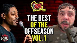 The Best of the Offseason Vol.1 | RBL Weekly Ep. 118