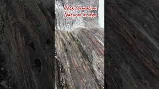 Natural bridge rock formations