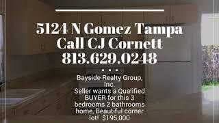 5124 N Gomez Tampa  Call CJ Cornett  813.629.0248