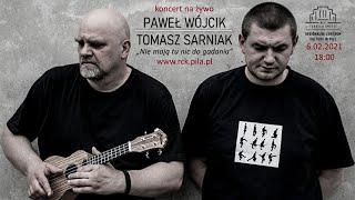Paweł Wójcik i Tomas`z Sarniak - koncert online!