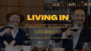 Living in Happy Valley, OR