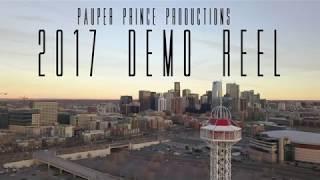 Pauper Prince Productions Demo Reel 2017