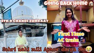 Sehri miss hote hote bach gayi4th sehri In Ajmer || 4th Roza fir khula train  me|| #ajmer #travel