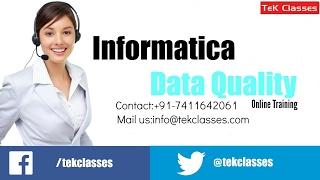 Informatica Data Quality online training | Informatica Data Quality Training Demo