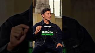 Become A Polymath