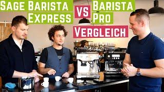 Vergleich Sage Barista Express und Sage Barista Pro | Machen 150 € mehr Sinn?