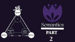 Semantics (s6) part: 2 (شرح)