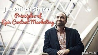 Joe Pulizzi Shares Principles of Epic Content Marketing (Content Marketing Institute)