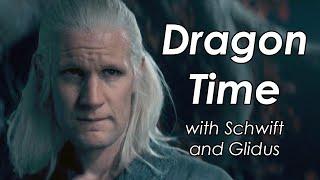 The Burning Mill — Dragon Time with Schwift and Glidus (House of the Dragon S2E03)