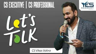 Lets Talk - Paapiyo Executive & Professional |CS Vikas Vohra