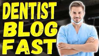 How To Start A Dental Blog | Dentist Blog Tutorial