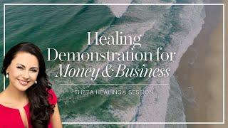 Healing Demonstration for Money & Business