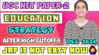 Full Proof Strategy Paper-2 Education @InculcateLearning UGC NET Dec 2024 #ugcneteducation #net2024