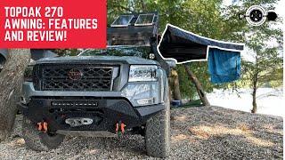 This Awning Will Change Your Overlanding Game: The Topoak 270 Features and Review!