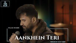 In The Box | Aankhein Teri | Falak Shabir | Saad Sultan | Season 2