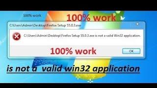 How to fix,exe is not valid windows 32 application