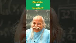 Einstein or Newton ? Favorite physicist of HC Verma Sir
