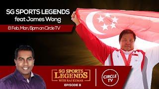 SG Sports Legends Ep 8 Trailer - James Wong