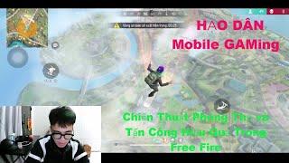 HẠO DÂN Mobile GAMing | Chiến Thuật Phòng Thủ và Tấn Công Hiệu Quả Trong Free Fire