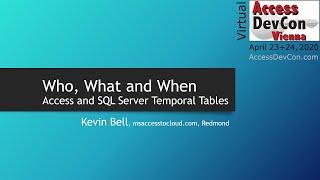 Access DevCon 2020 - Access and SQL Server Temporal Tables