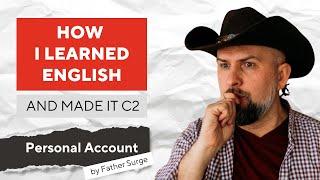 How I Learned English and Made It C2