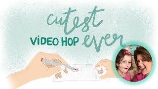 Cutest Video Hop Ever: Crafting with Kids