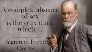 The Most Engrossing Sigmund Freud Quotes | Fascinates and inspires