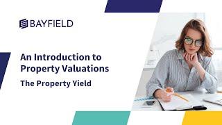 An Introduction to Property Valuations - The Property Yield