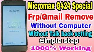 Micromax Q424 Frp/Gmail Remove full step by step.