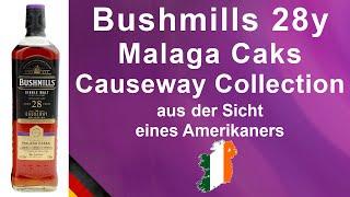 Bushmills 28 Jahre alt Malaga Caks Causeway Collection Irish Whiskey Verkostung von WhiskyJason