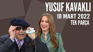 Hayatta Her Şey Var 18 Mart 2022