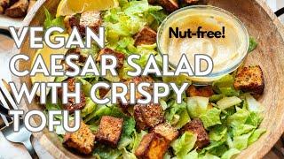 Easy & flavorful VEGAN CAESAR SALAD with CRISPY TOFU (Nut-Free!)