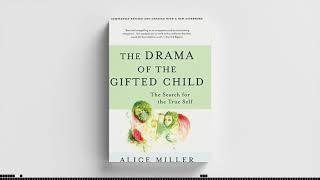 The Drama of the Gifted Child by Alice Miller