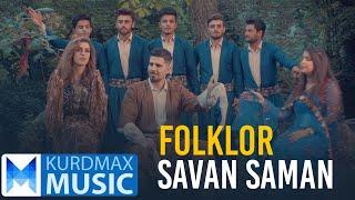 Savan Saman - Folklor