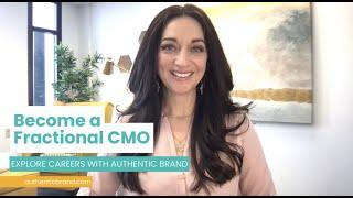 Become a Fractional CMO | Explore consulting Chief Marketing Officer careers with Authentic Brand