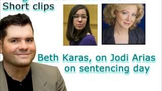 Beth Karas, on Jodi Arias on sentencing day