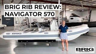 BRIG RIB REVIEWS: Navigator 570