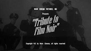 Tribute to Noir