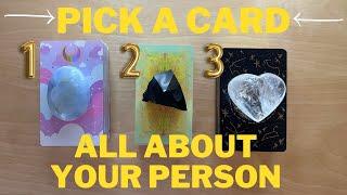 ALL ABOUT YOUR PERSON Pick A Card Timeless Love Tarot Reading