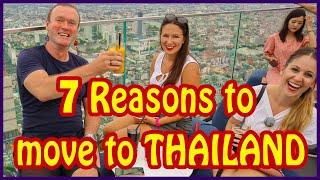 7 Reasons to Move and Live in Thailand