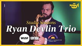 Ryan Devlin Trio - Studio Sessions video series - Jazz at WUSF