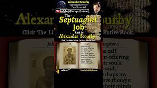 18 - Book of Job- The Septuagint - By Alexander Scourby | Audio and Text  #youtubeshorts