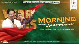  LIVE || Morning Devotion || 31-May-2024 || Message by Pr. Joshua J. Yestove || Rabboni Media