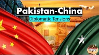 Increasing Pakistan-China Diplomatic Tensions