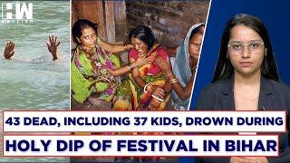 43 Dead, Including 37 kids, Drown During Holy Dip Of Jivitputrika Festival In Bihar