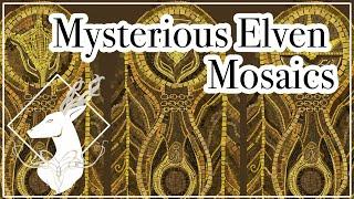 Mysterious Elven Mosaics {Theory - Spoilers All}