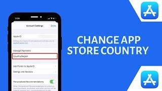 How to Change App Store Country Without Credit Card