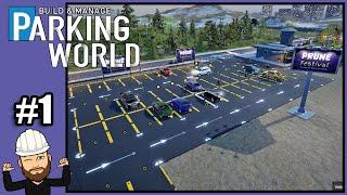 First Look - Parking World - Build & Manage #1